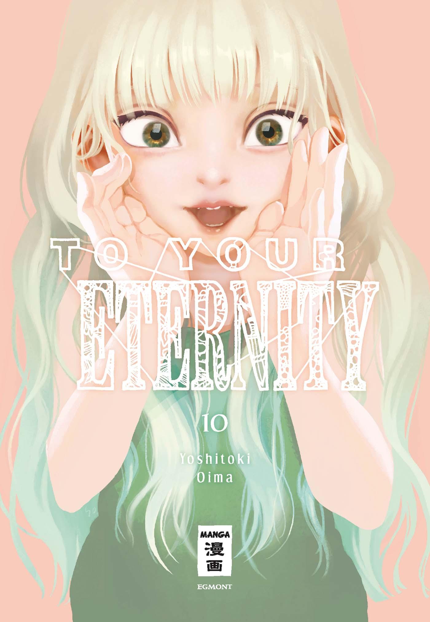 Vorderes Coverbild To Your Eternity 10