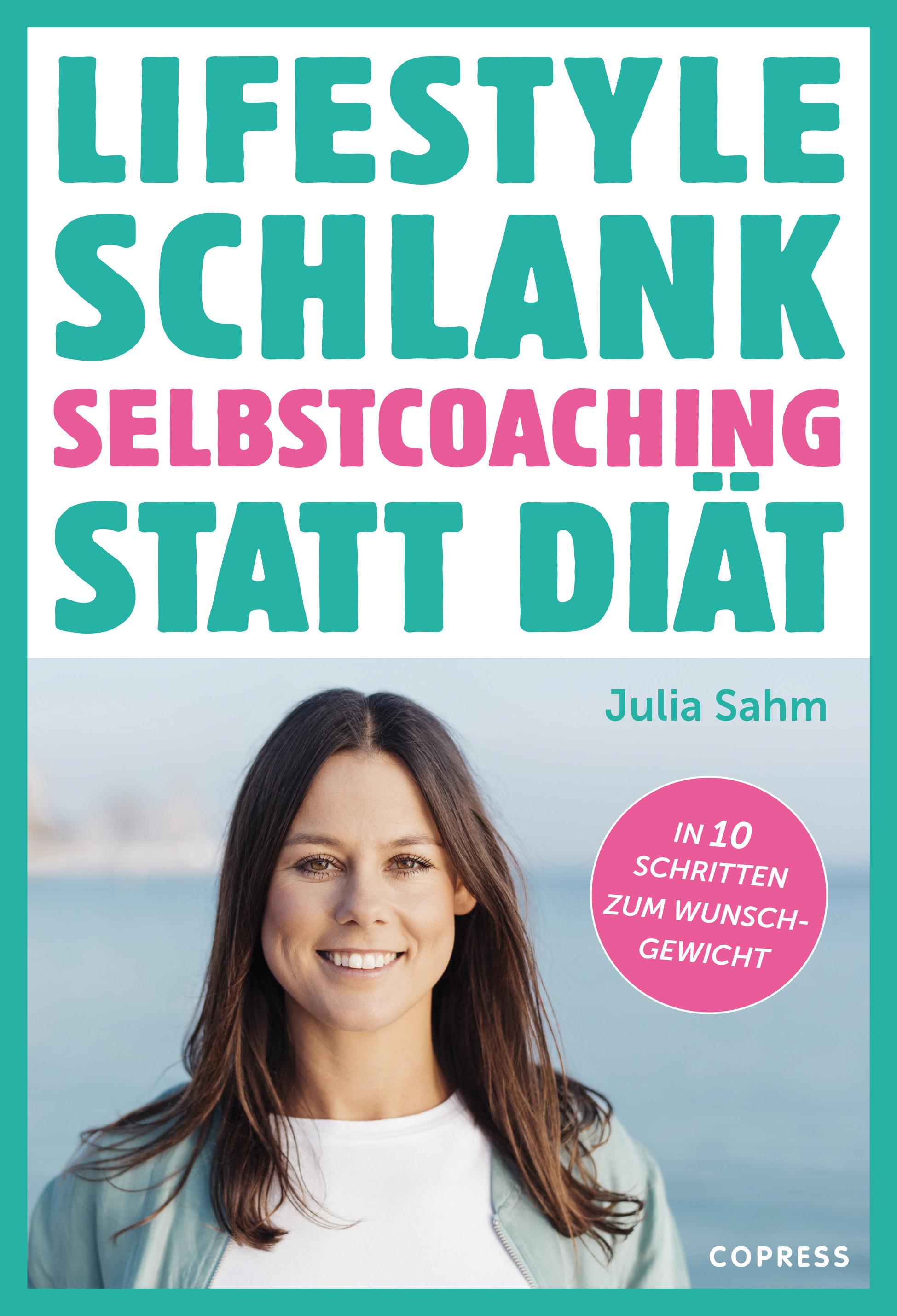 Vorderes Coverbild Lifestyle Schlank! Selbstcoaching statt Diät mit Coaching- und Audioübungen.