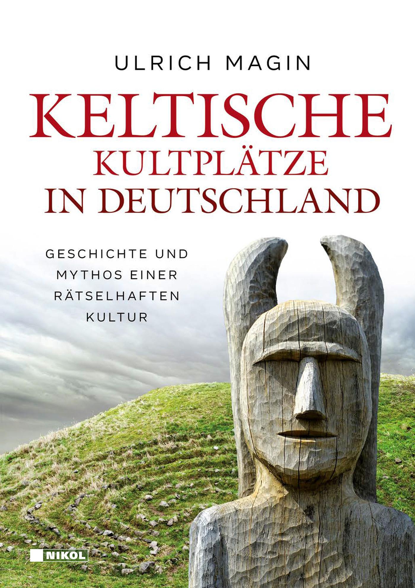 Vorderes Coverbild Keltische Kultplätze in Deutschland