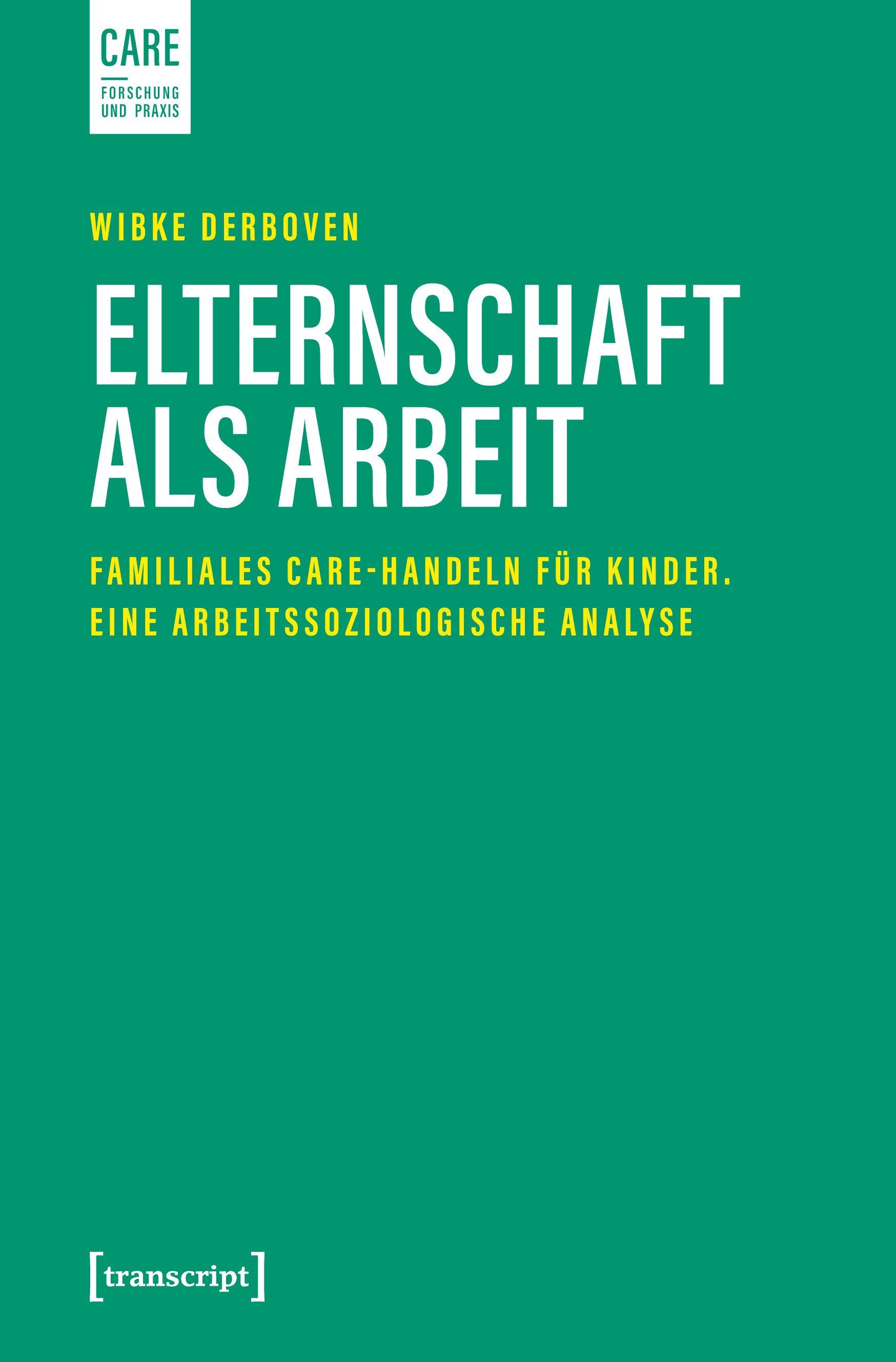 Vorderes Coverbild Elternschaft als Arbeit