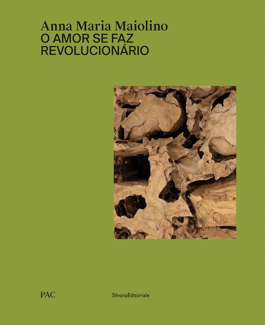 Vorderes Coverbild Anna Maria Maiolino: O Amor Se Faz Revolucionário
