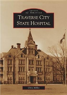 Vorderes Coverbild Traverse City State Hospital