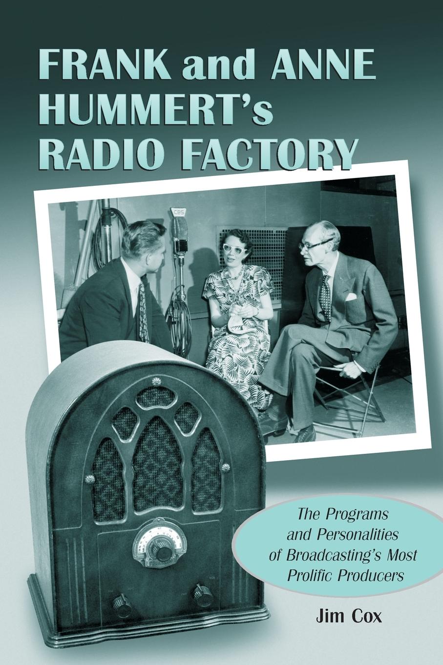 Vorderes Coverbild Frank and Anne Hummert's Radio Factory