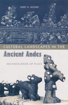 Vorderes Coverbild Cultural Landscapes in the Ancient Andes