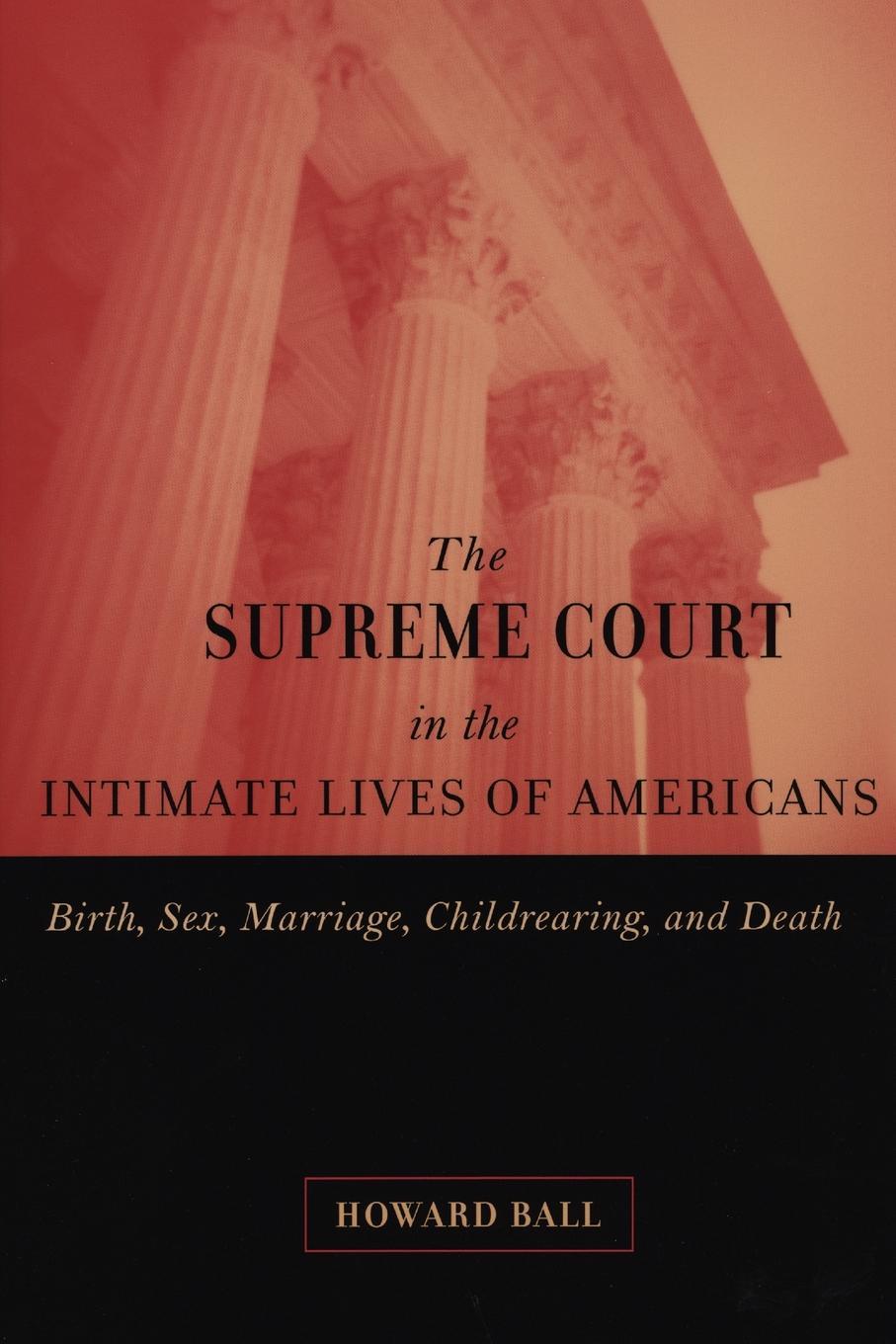 Vorderes Coverbild The Supreme Court in the Intimate Lives of Americans