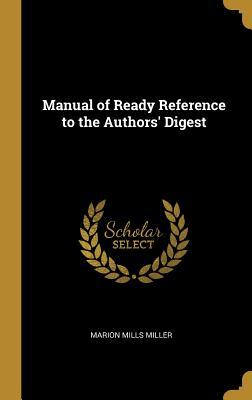 Vorderes Coverbild Manual of Ready Reference to the Authors' Digest