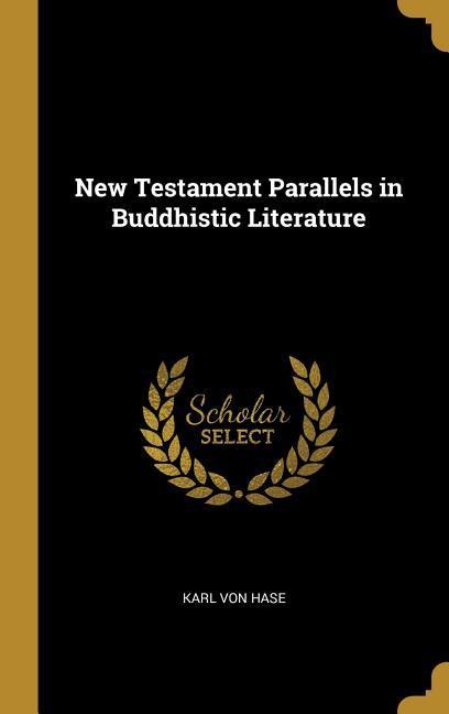 Vorderes Coverbild New Testament Parallels in Buddhistic Literature
