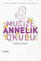 Vorderes Coverbild Mucize Annelik Okulu
