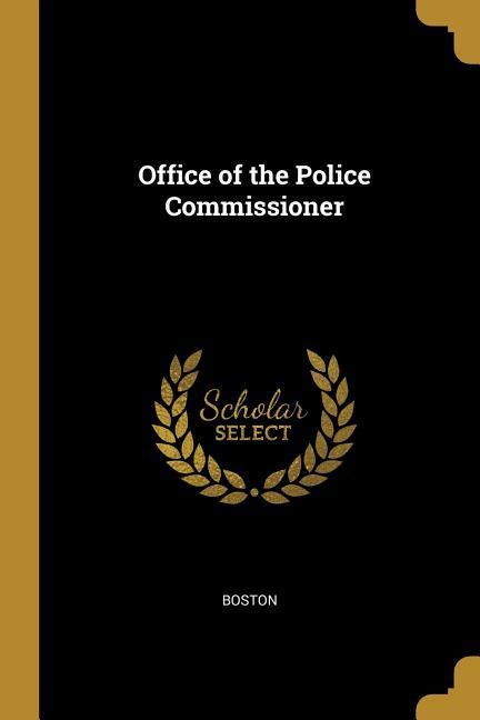 Vorderes Coverbild Office of the Police Commissioner