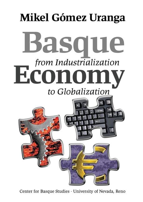 Vorderes Coverbild Basque Economy from Industrialization to Globalization