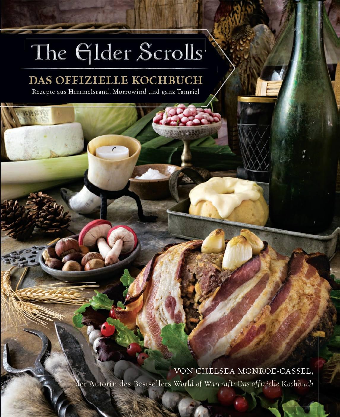 Vorderes Coverbild The Elder Scrolls: Das offizielle Kochbuch: Rezepte aus Himmelsrand, Morrowind und ganz Tamriel