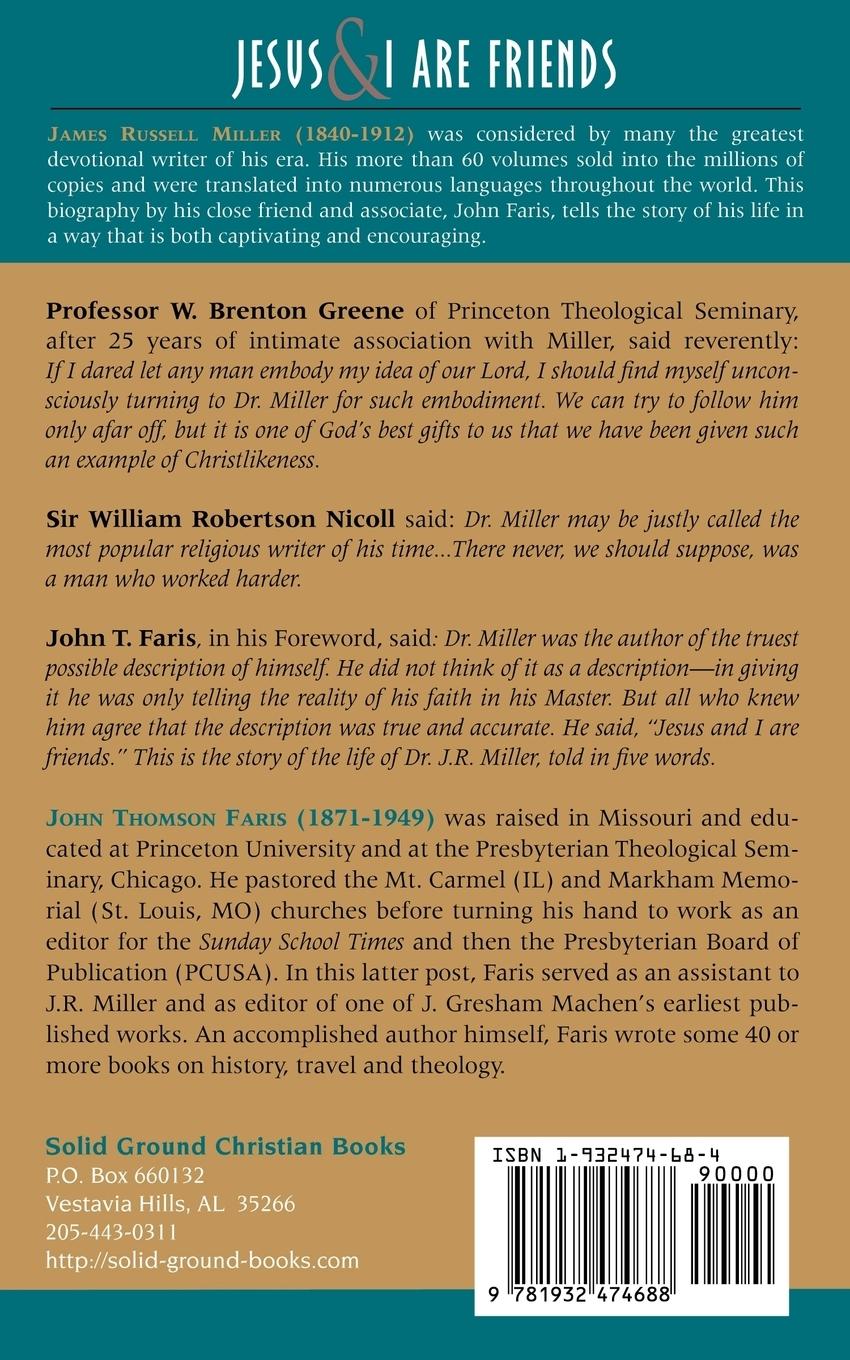 Rückseitencover Jesus and I Are Friends: The Life and Ministry of J.R. Miller