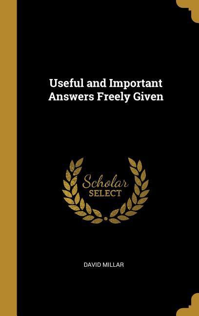 Vorderes Coverbild Useful and Important Answers Freely Given