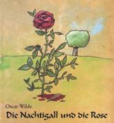 Vorderes Coverbild Die Nachtigall und die Rose
