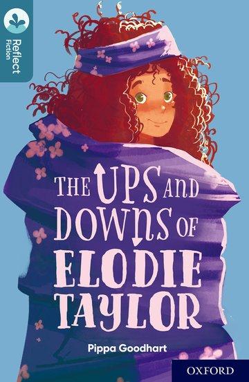 Vorderes Coverbild Oxford Reading Tree TreeTops Reflect: Oxford Level 19: The Ups and Downs of Elodie Taylor