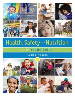 Vorderes Coverbild Health, Safety, and Nutrition for the Young Child