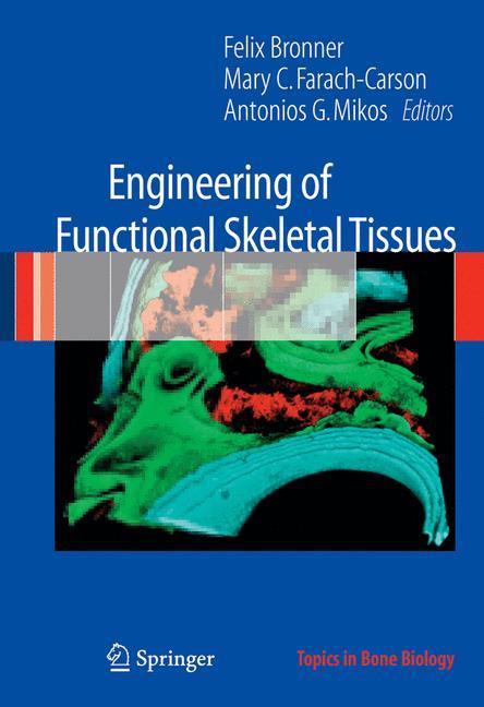 Vorderes Coverbild Engineering of Functional Skeletal Tissues