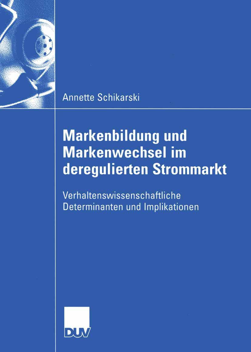 Vorderes Coverbild Markenbildung und Markenwechsel im deregulierten Strommarkt