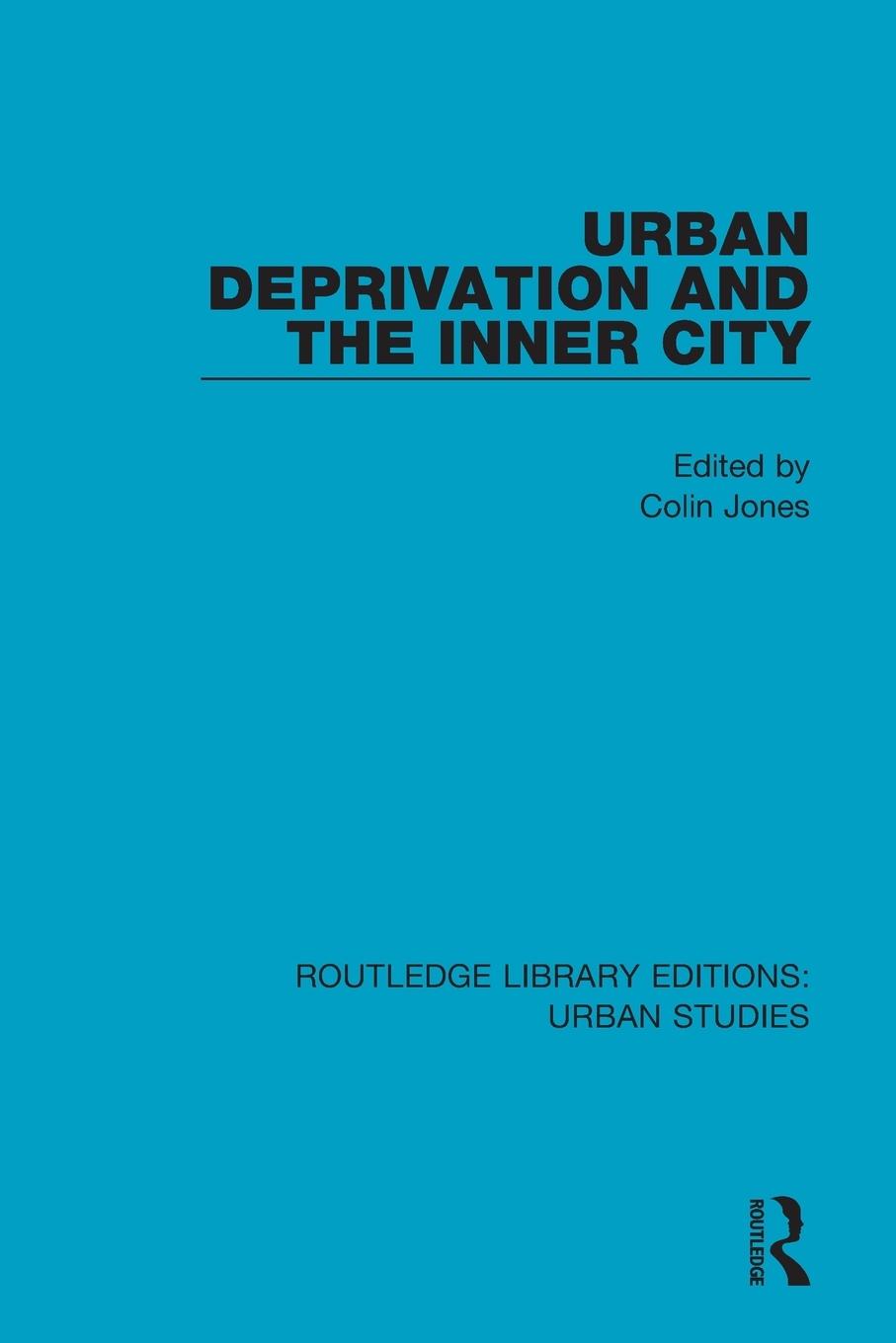 Vorderes Coverbild Urban Deprivation and the Inner City