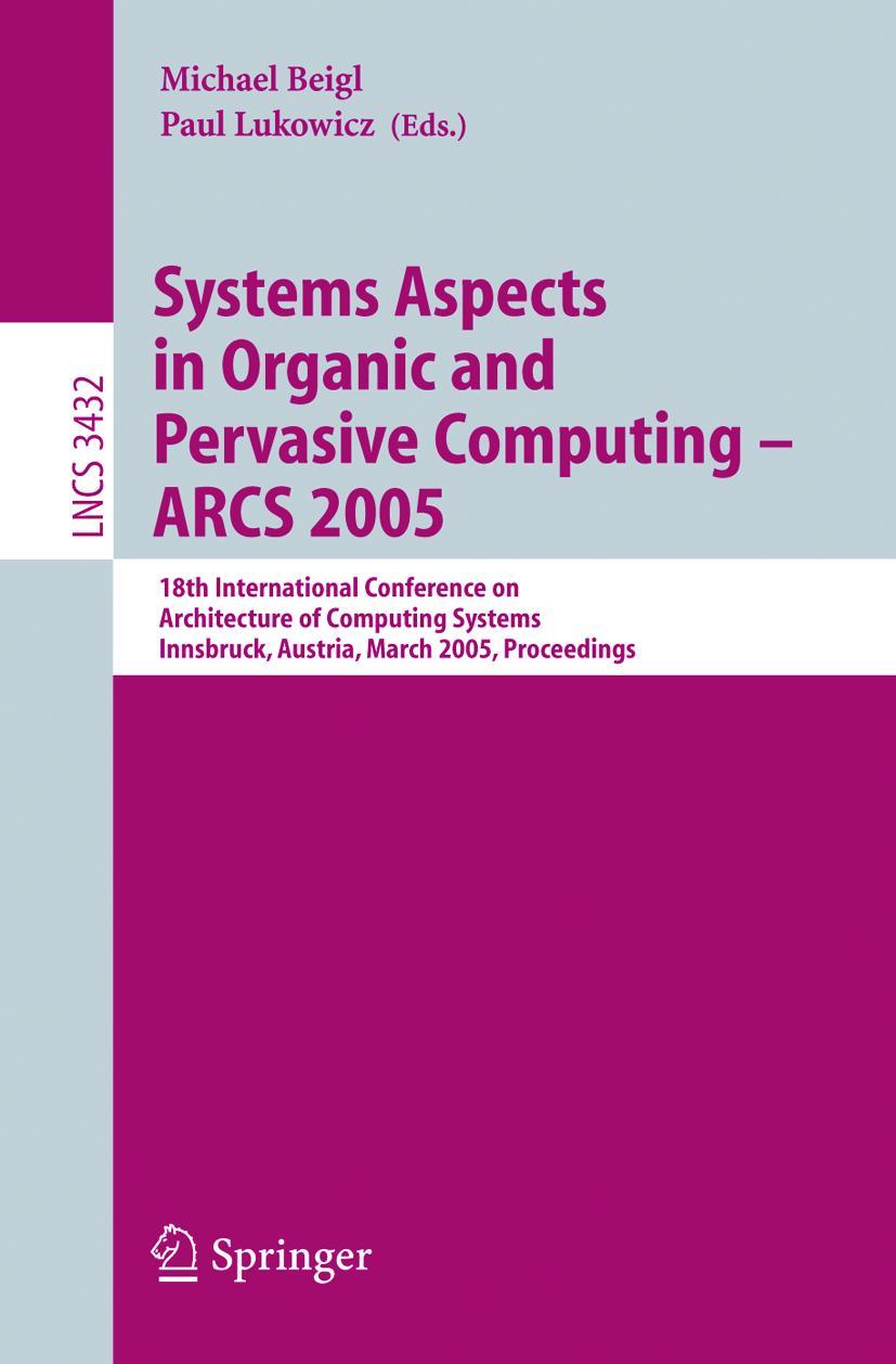 Vorderes Coverbild Systems Aspects in Organic and Pervasive Computing - ARCS 2005