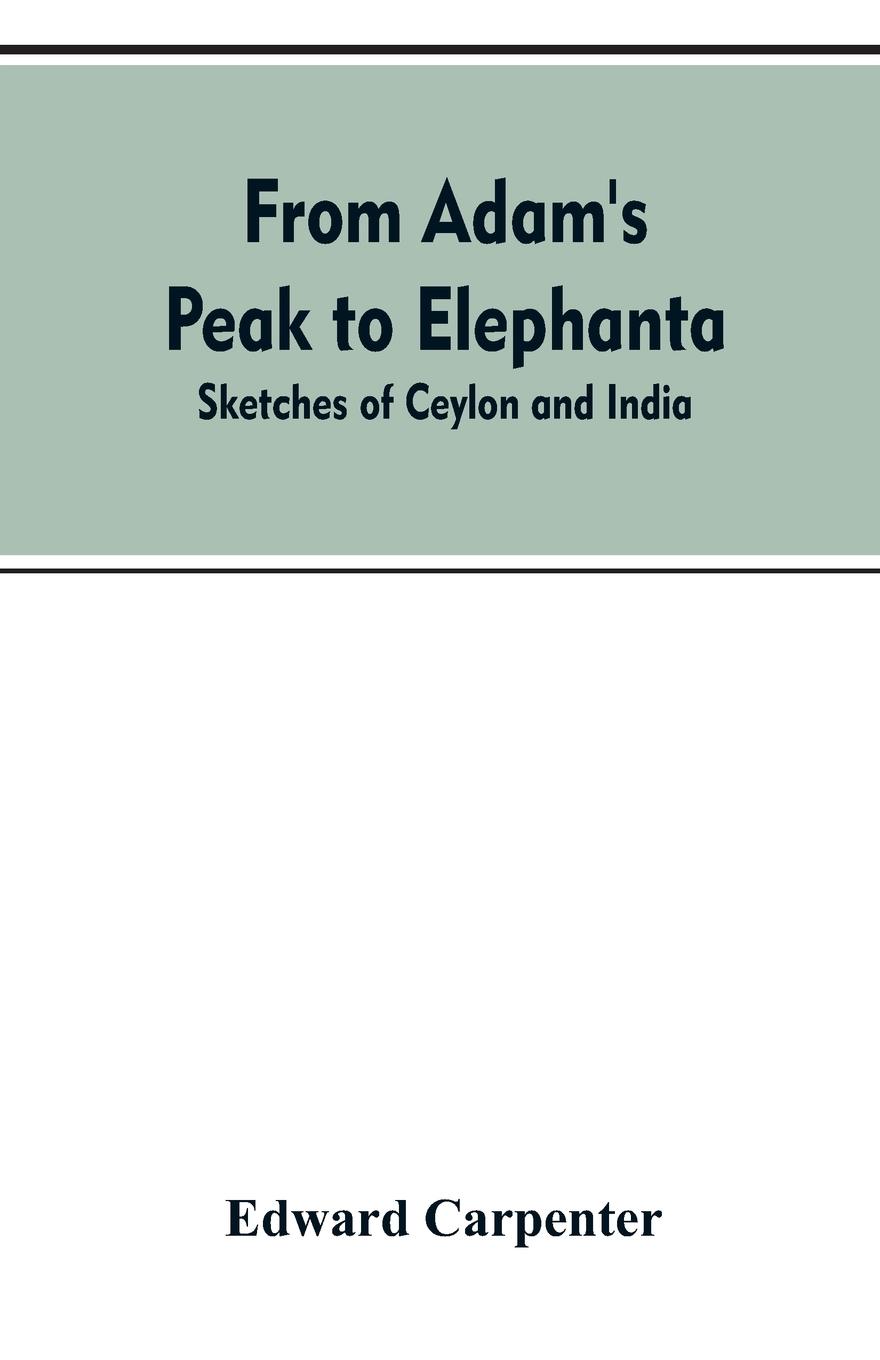 Vorderes Coverbild From Adam's Peak to Elephanta