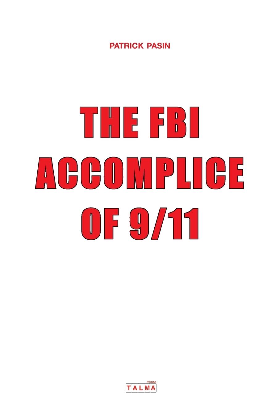 Vorderes Coverbild The FBI, Accomplice of 9/11