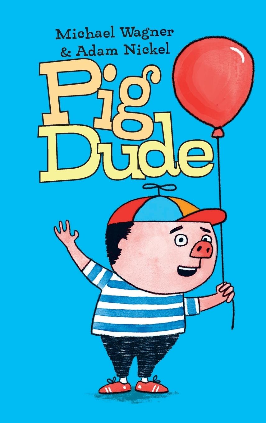 Vorderes Coverbild Pig Dude