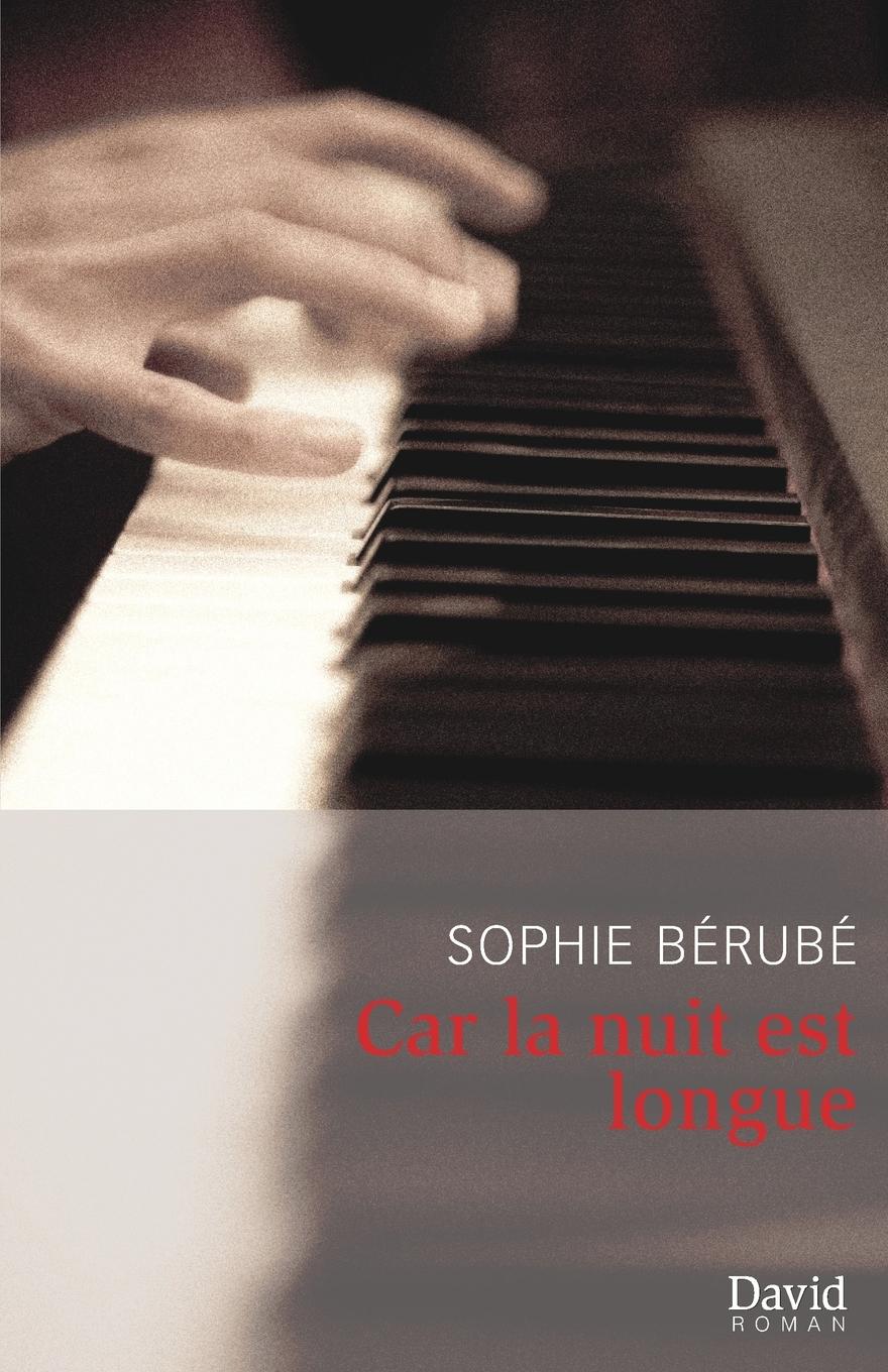 Vorderes Coverbild Car la nuit est longue