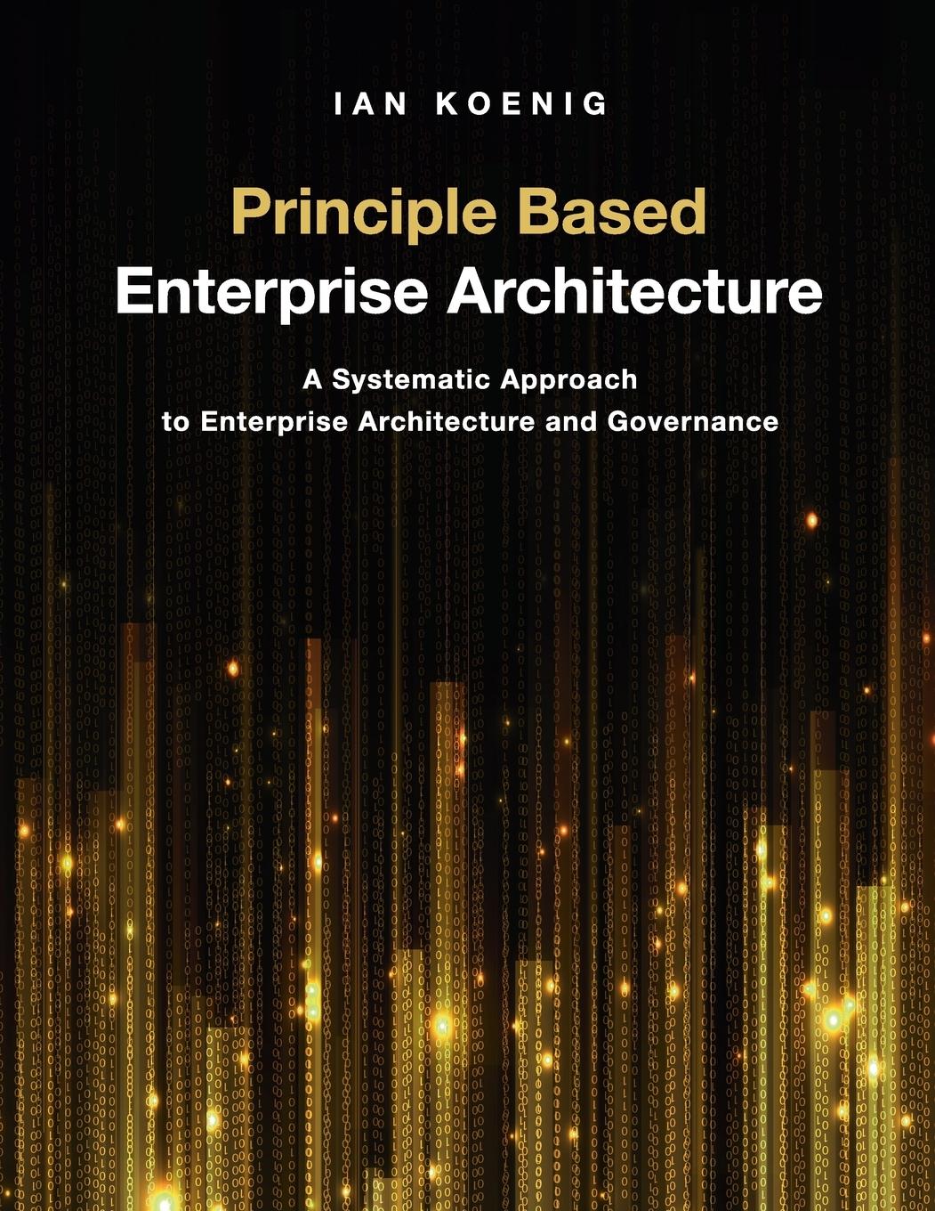 Vorderes Coverbild Principle Based Enterprise Architecture