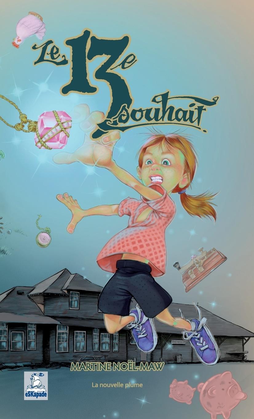 Vorderes Coverbild Le 13e souhait