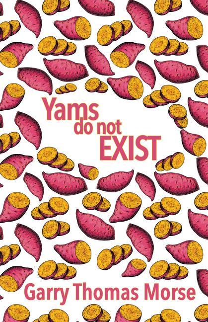Vorderes Coverbild Yams Do Not Exist