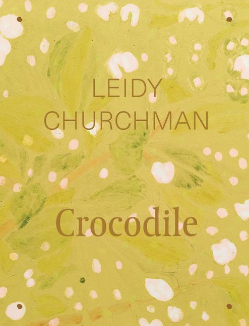Vorderes Coverbild Leidy Churchman: Crocodile