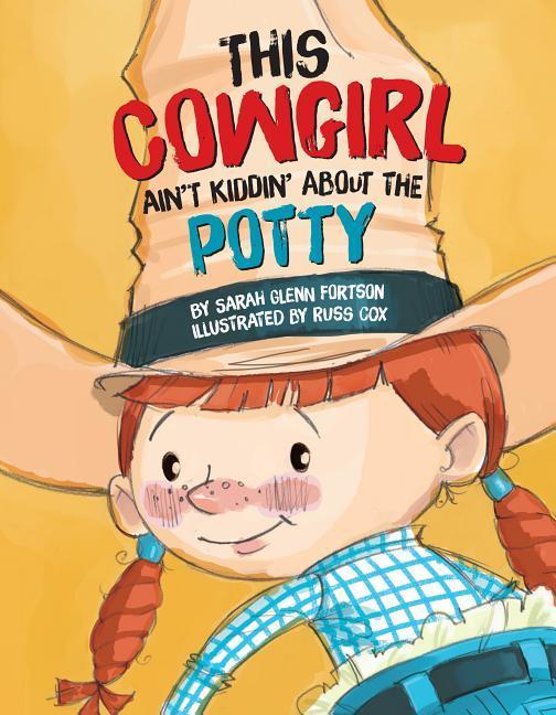 Vorderes Coverbild This Cowgirl Ain't Kiddin'...Potty