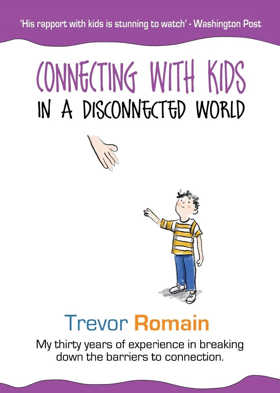 Vorderes Coverbild Connecting With Kids In A Disconnected World