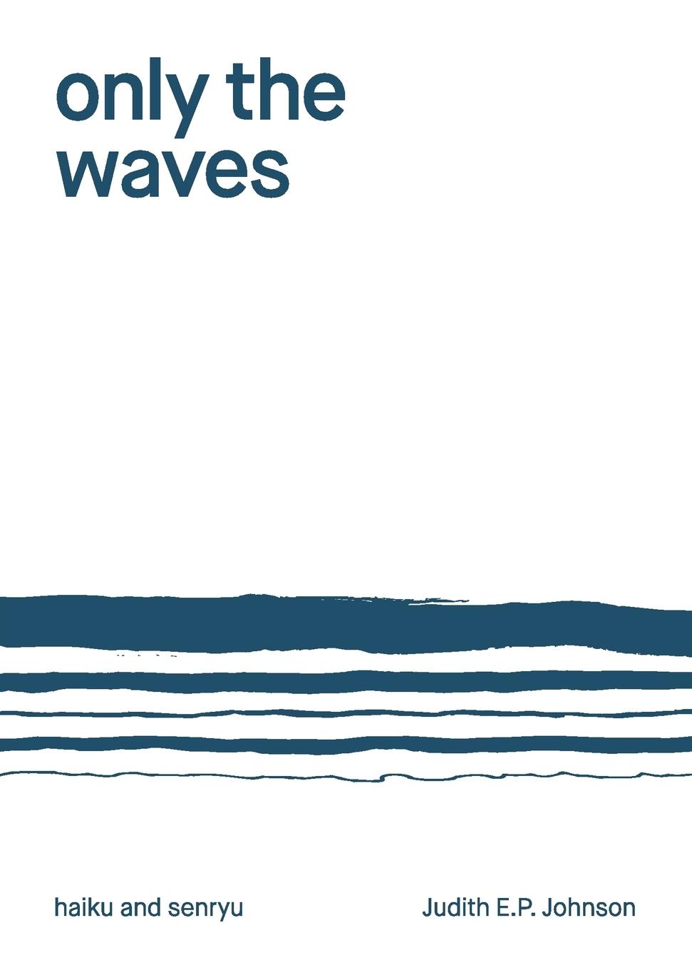 Vorderes Coverbild Only the Waves
