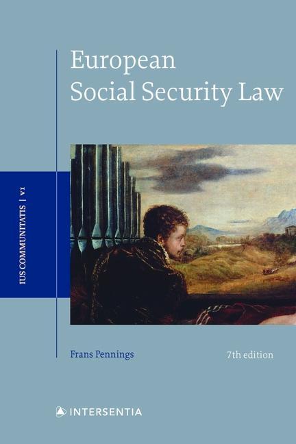 Vorderes Coverbild European Social Security Law, 7th edition