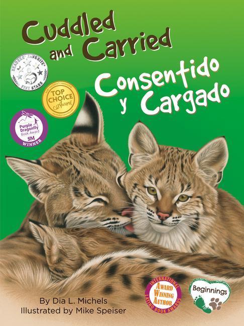 Vorderes Coverbild Cuddled and Carried / Consentido Y Cargado