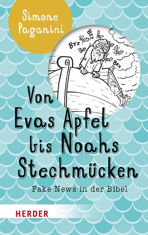 Vorderes Coverbild Von Evas Apfel bis Noahs Stechmücken