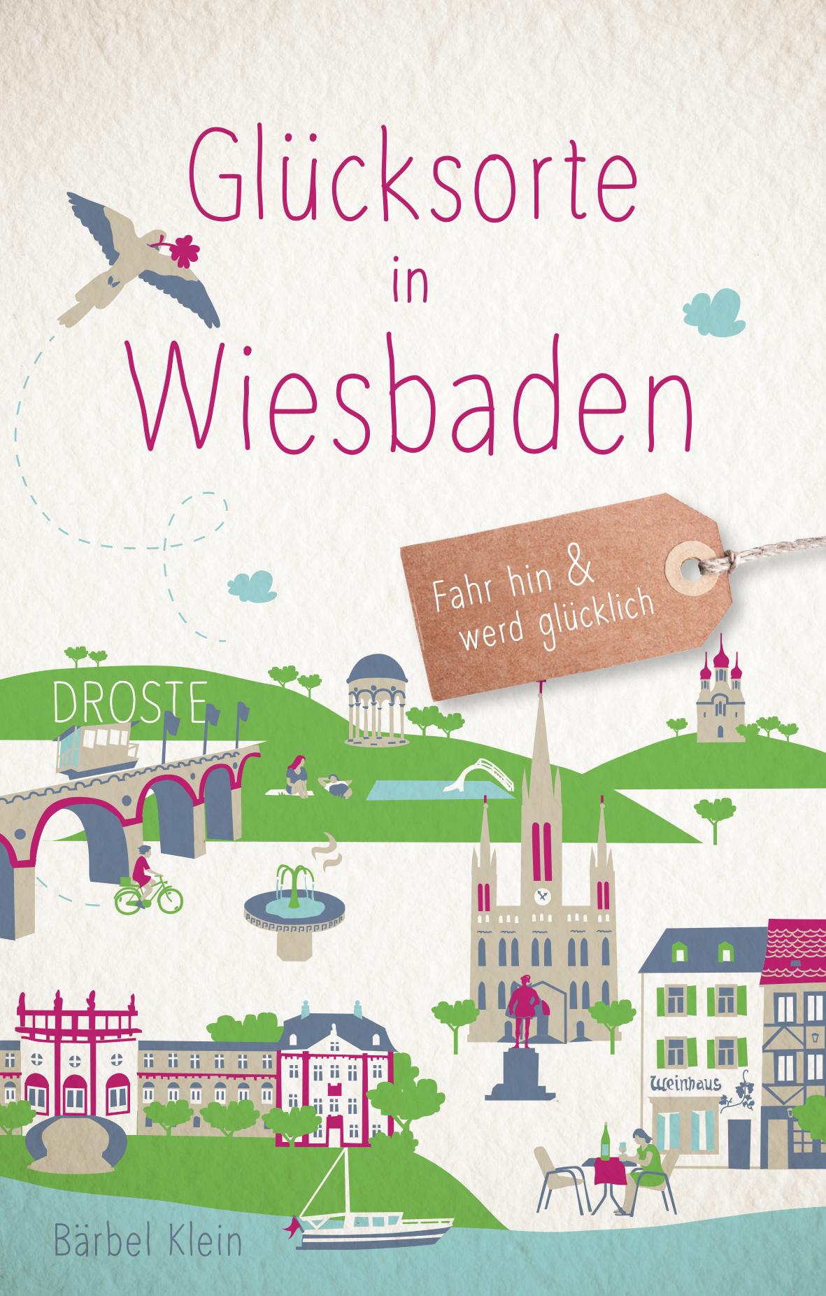 Vorderes Coverbild Glücksorte in Wiesbaden