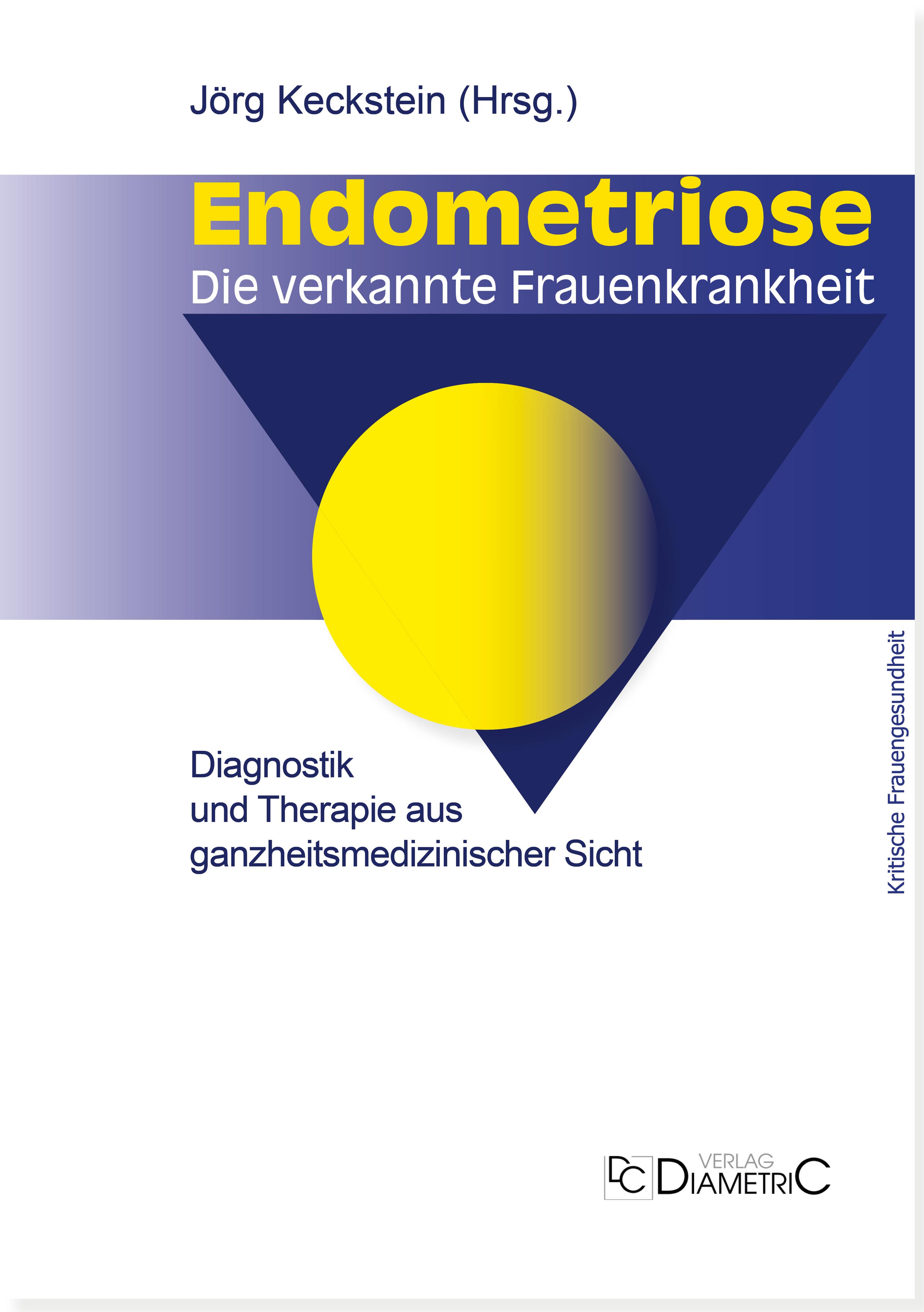 Vorderes Coverbild Endometriose - Die verkannte Frauenkrankheit