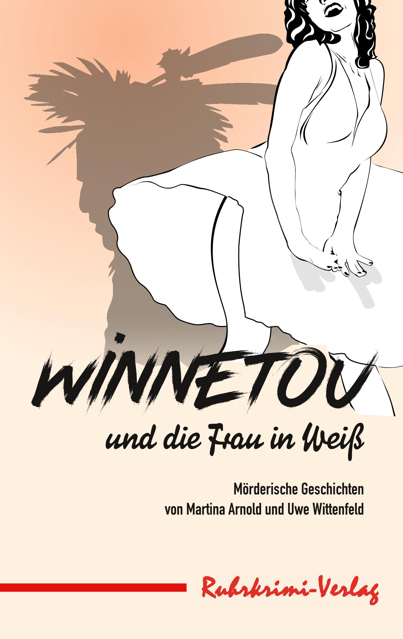 Vorderes Coverbild Winnetou und die Frau in Weiß
