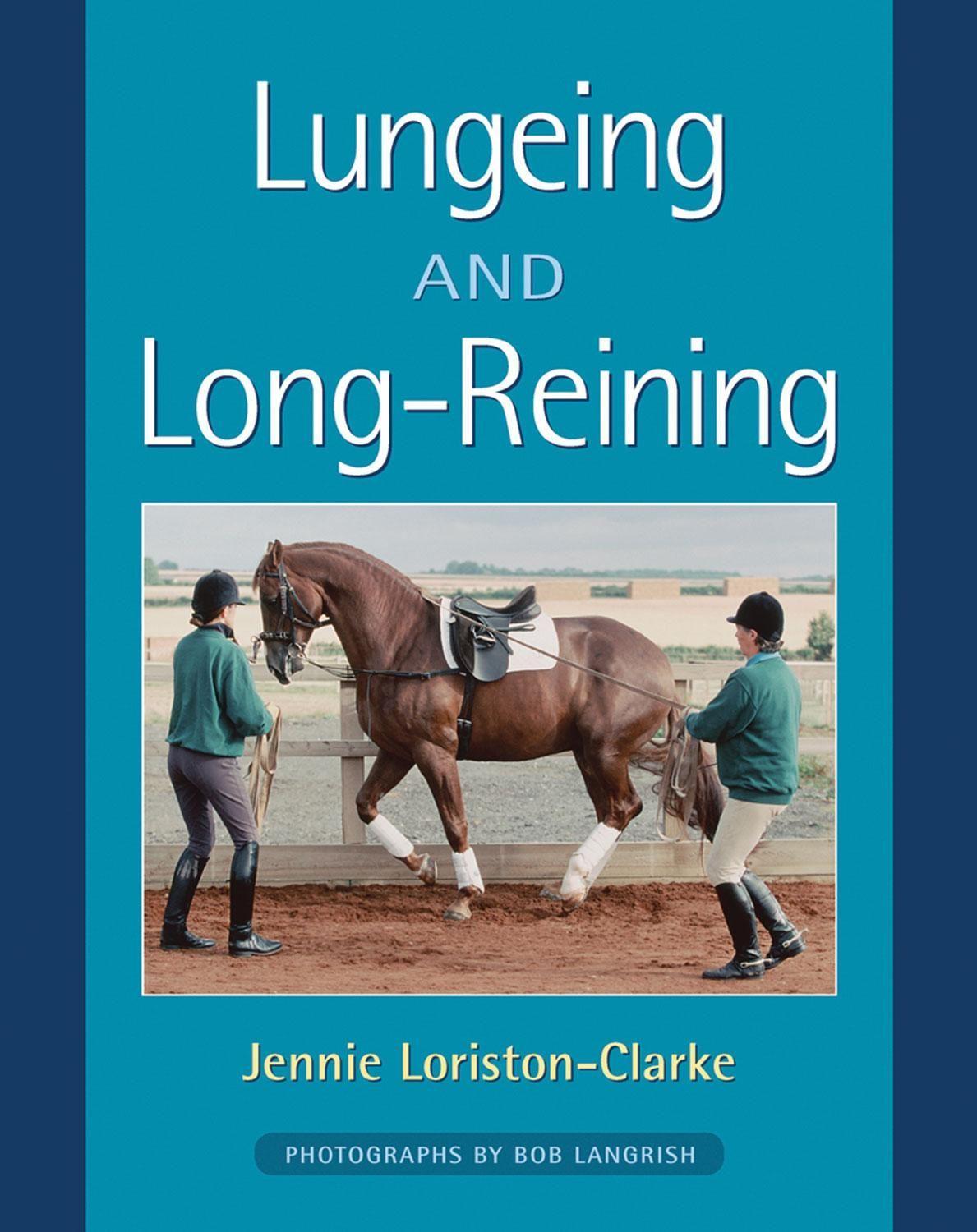 Vorderes Coverbild Lungeing and Long-Reining