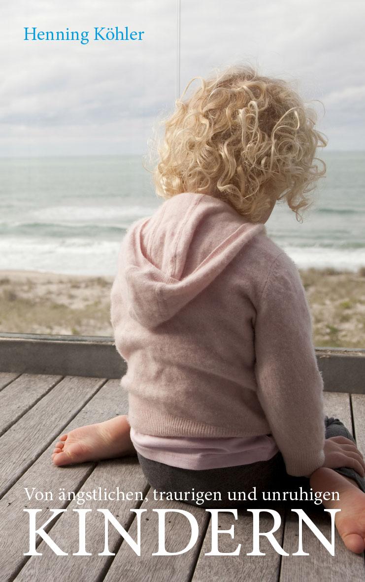Vorderes Coverbild Von ängstlichen, traurigen und unruhigen Kindern