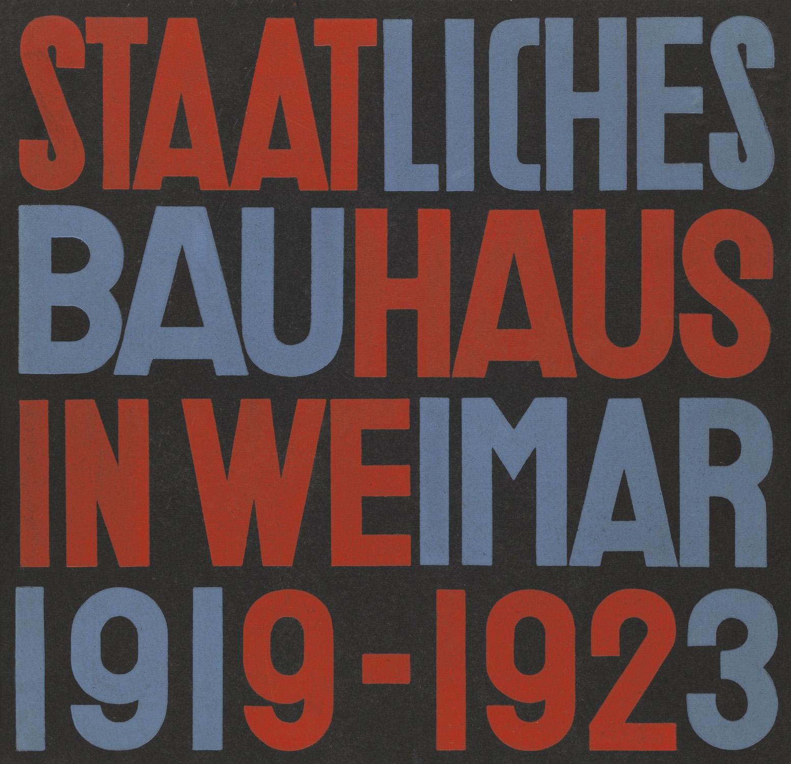 Vorderes Coverbild Staatliches Bauhaus in Weimar 1919 - 1923