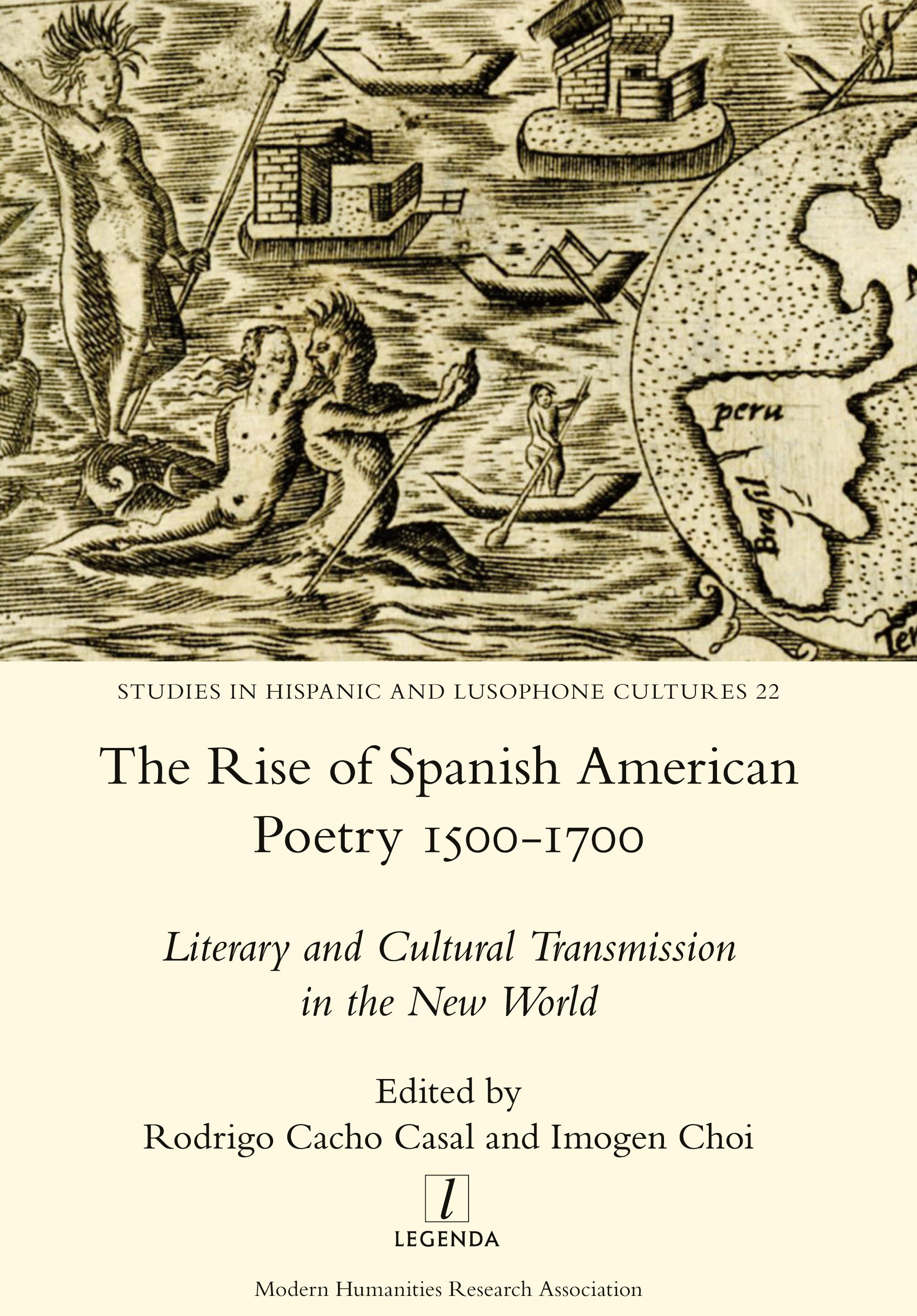 Vorderes Coverbild The Rise of Spanish American Poetry 1500-1700