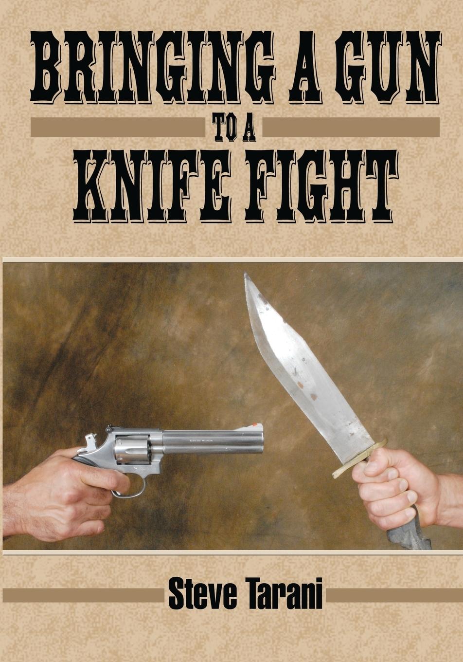Vorderes Coverbild Bringing a Gun to  a Knife Fight
