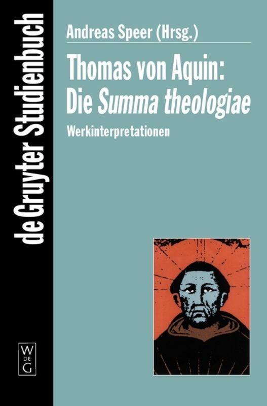 Vorderes Coverbild Thomas von Aquin: Die Summa theologiae