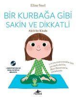 Vorderes Coverbild Bir Kurbaga Gibi Sakin ve Dikkatli - Aktivite Kitabi