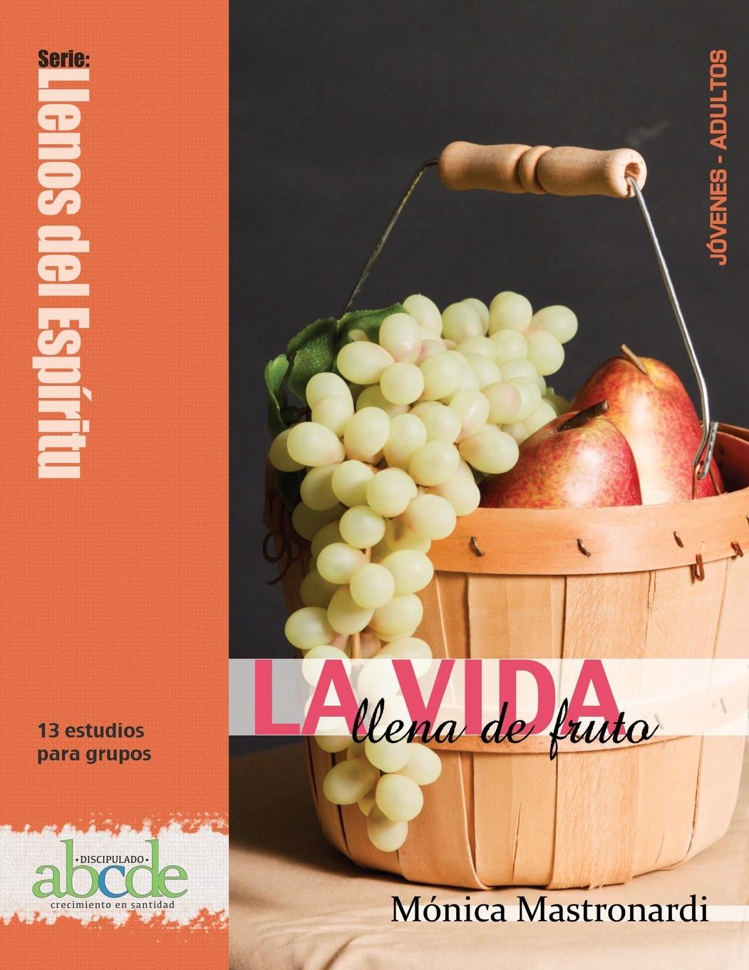 Vorderes Coverbild La Vida Llena de Fruto