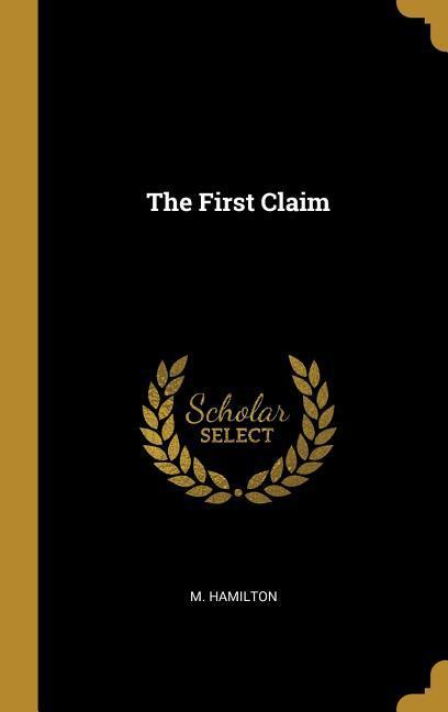 Vorderes Coverbild The First Claim